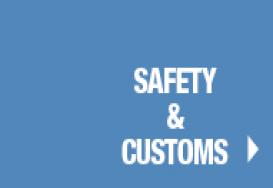 Safety & Customs